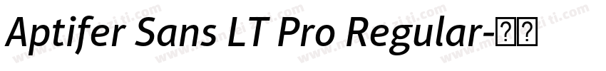 Aptifer Sans LT Pro Regular字体转换